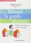 reussirlagardealternee-cover